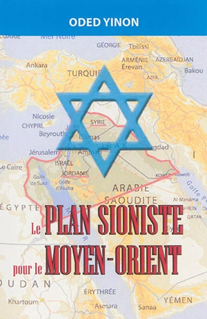 Le plan sioniste pour le Moyen-Orient - Oded Yinon