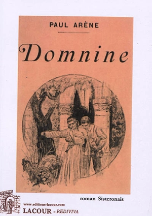 Domnine : roman sisteronais - Paul Arène