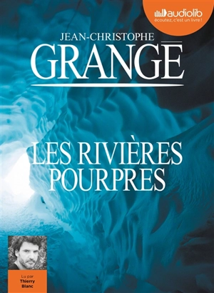Les rivières pourpres - Jean-Christophe Grangé