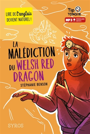 La malédiction du Welsh red dragon - Stéphanie Benson