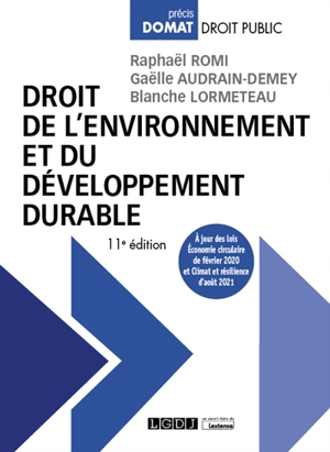 Droit de l'environnement et du développement durable - Raphaël Romi