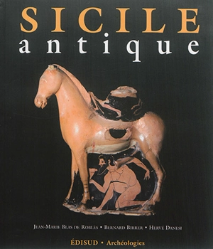 Sicile antique - Jean-Marie Blas de Roblès