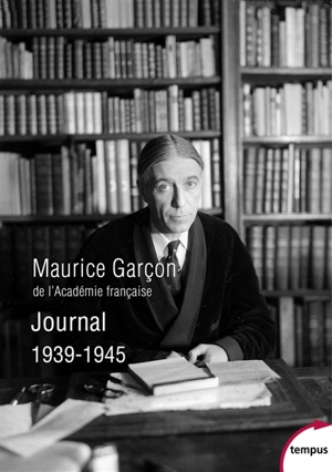 Journal, 1939-1945 - Maurice Garçon