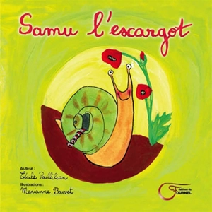 Samu l'escargot - Cécile Poullilian