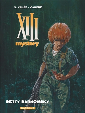XIII mystery. Vol. 7. Betty Barnowsky - Joël Callède