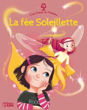 La fée Soleillette - Agnès Bertron-Martin