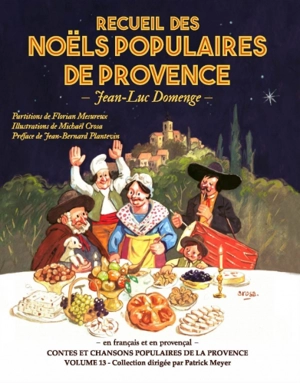 Recueil des Noëls populaires de Provence - Jean-Luc Domenge