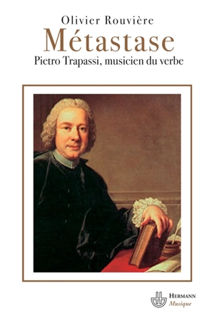 Métastase : Pietro Trapassi, musicien du verbe - Olivier Rouvière