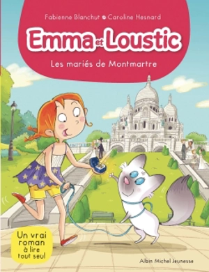 Emma et Loustic. Vol. 18. Les mariés de Montmartre - Fabienne Blanchut