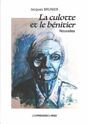 La culotte et le bénitier - Jacques Brunier