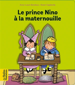 Le prince Nino à la maternouille - Anne-Laure Bondoux