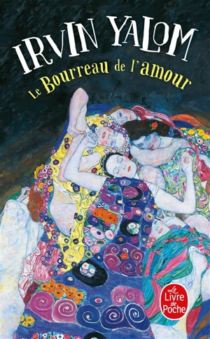 Le bourreau de l'amour : histoires de psychothérapie : récit - Irvin D. Yalom