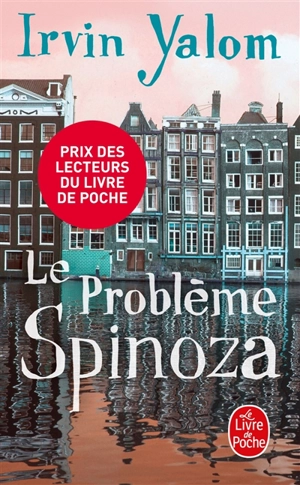 Le problème Spinoza - Irvin D. Yalom