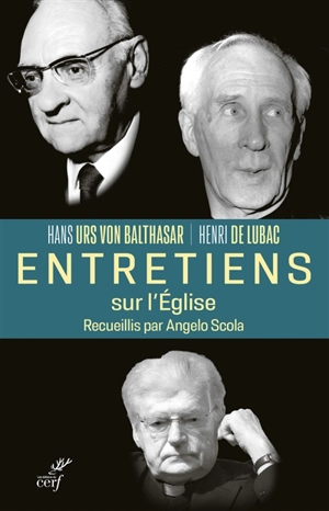 Entretiens sur l'Eglise - Henri de Lubac