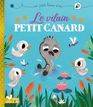 Le vilain petit canard - Aurélie Desfour