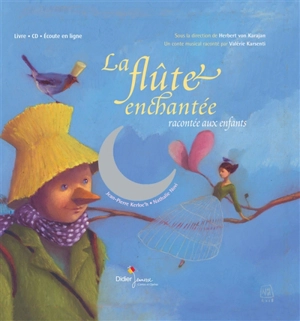 La flûte enchantée : racontée aux enfants - Wolfgang Amadeus Mozart