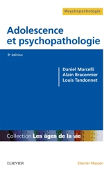 Adolescence et psychopathologie - Daniel Marcelli