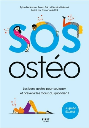 SOS ostéo : les bons gestes pour soulager et prévenir les maux du quotidien ! - Eytan Beckmann