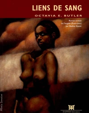 Liens de sang - Octavia E. Butler