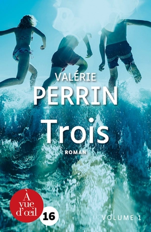 Trois - Valérie Perrin