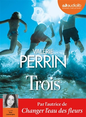 Trois - Valérie Perrin