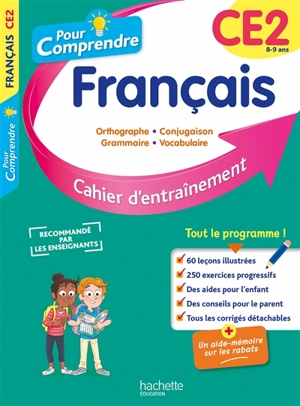 Pour comprendre, français CE2, 8-9 ans : orthographe, conjugaison, grammaire, vocabulaire : cahier d'entraînement - Magali Diény