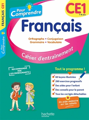 Pour comprendre, français CE1, 7-8 ans : orthographe, conjugaison, grammaire, vocabulaire : cahier d'entraînement - Magali Diény