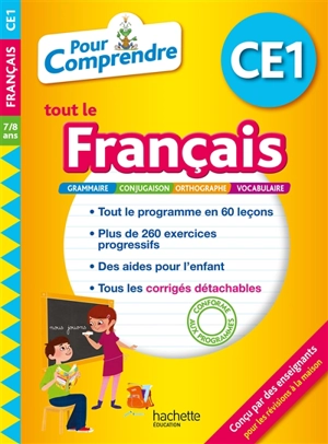 Pour comprendre tout le français CE1, 7-8 ans : grammaire, conjugaison, orthographe, vocabulaire - Magali Diény