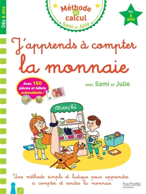 J'apprends à compter la monnaie avec Sami et Julie : dès 6 ans - Pierre Diény