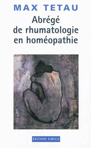 Abrégé de rhumatologie en homéopathie - Max Tétau