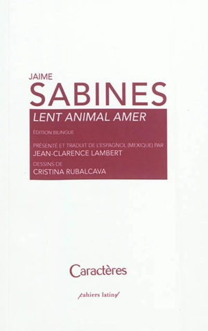 Lent animal amer - Jaime Sabines