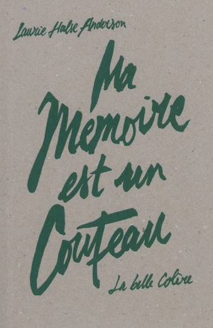 Ma mémoire est un couteau - Laurie Halse Anderson