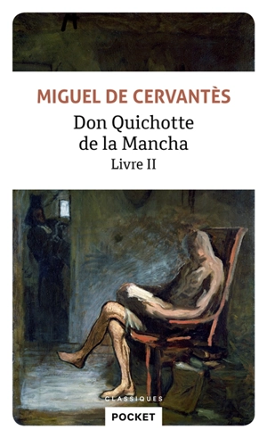 Don Quichotte de la Mancha. Vol. 2 - Miguel de Cervantes Saavedra