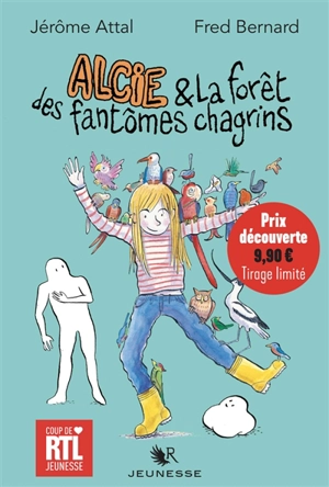 Alcie & la forêt des fantômes chagrins - Jérôme Attal