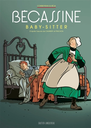 Bécassine. Bécassine, baby sitter - Corbeyran