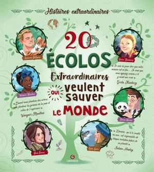 20 écolos extraordinaires qui veulent sauver le monde - Teo Benedetti