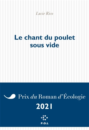 Le chant du poulet sous vide - Lucie Rico