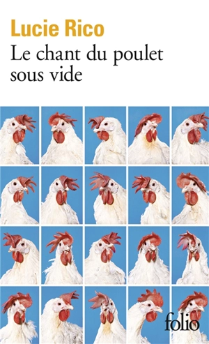 Le chant du poulet sous vide - Lucie Rico