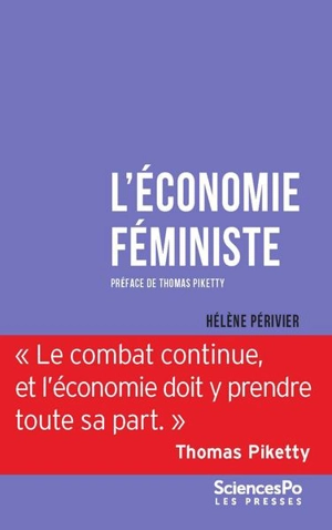L'économie féministe : pourquoi la science économique a besoin du féminisme et vice versa - Hélène Périvier