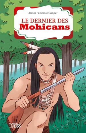 Le dernier des Mohicans - James Fenimore Cooper