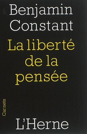 La liberté de la pensée - Benjamin Constant