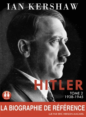 Hitler. Vol. 2. 1936-1945 - Ian Kershaw