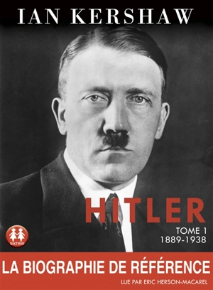 Hitler. Vol. 1. 1889-1936 - Ian Kershaw