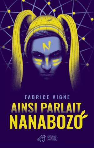 Ainsi parlait Nanabozo - Fabrice Vigne