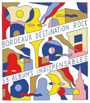 Bordeaux, destination rock : 33 albums indispensables - Diego Gil