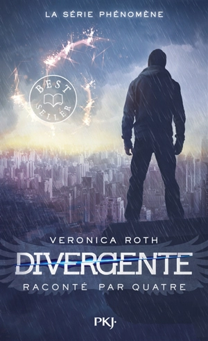 Divergente. Divergente raconté par Quatre - Veronica Roth