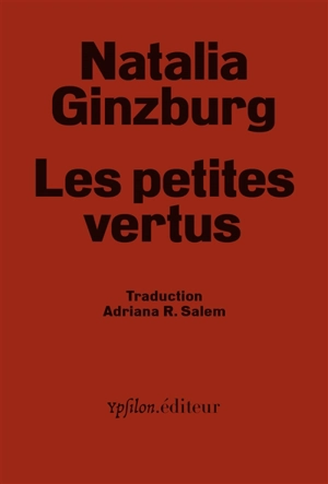 Les petites vertus - Natalia Ginzburg