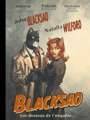 Blacksad : les dessous de l'enquête... - Juan Diaz Canales