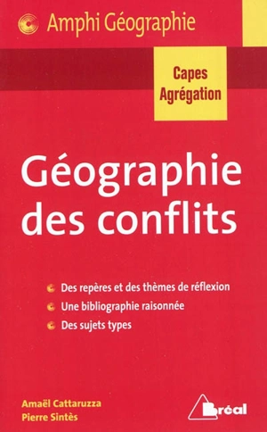 Géographie des conflits : capes, agrégation - Amaël Cattaruzza