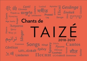 Chants de Taizé : 2018-2019. Gesänge aus Taizé : 2018-2019. Spevy z Taizé : 2018-2019